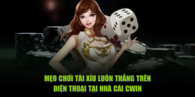 Mẹo chơi Tài Xỉu